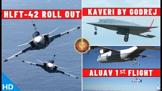 Indian Defence Updates : HAL's HLFT-42 Roll Out,Dry Kaveri By Godrej,MRAUV For Navy,ALUAV 1st Flight