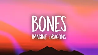 Imagine Dragons - Bones (Lyrics)