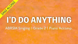 [Sing along] I’d Do Anything Piano Accompaniment ABRSM Singing Grade 2
