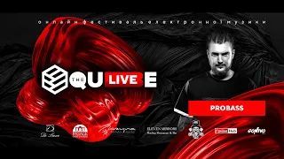 Qube Fest Live - Probass