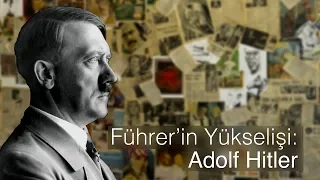 Führer’in Yükselişi: Adolf Hitler | Faşizm Yükseliyor