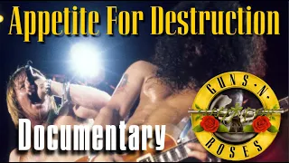 Making of Appetite For Destruction - Guns N’ Roses Documentary