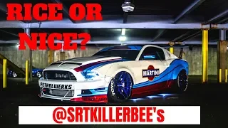 RICE OR NICE?  @SRTKILLERBEE MUSTANG