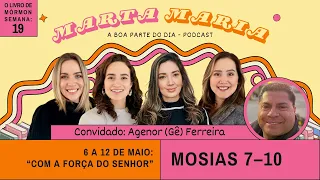 Mosias 7–10: “Com a força do Senhor” Estudo do Vem e Segue-Me O Livro de Mórmon 6 a 12 de maio, 2024