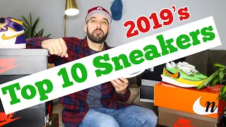 TOP 10 SNEAKERS OF 2019! MY FAVORITE SNEAKER PICKUPS OF THE YEAR! NIKE - JORDAN - REEBOK - PUMA