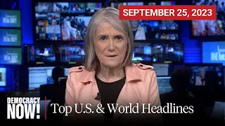 Top U.S. & World Headlines — September 25, 2023