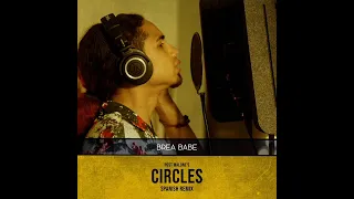 Post Malone  - Circles spanish cover (By Brea Babe)