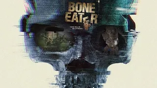 Bone Eater (2007) Kill Count