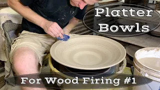 Platter Bowls for Wood Firing #1: Throwing and Conversation