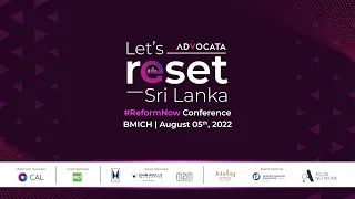 #ReformNow Conference: Let's Reset Sri Lanka 2