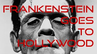 Frankenstein Goes to Hollywood