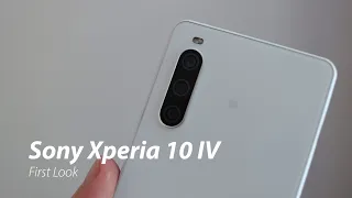 Sony Xperia 10 IV - First Look