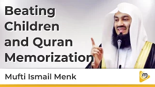 Beating children to make them memorize the Quran - Mufti Menk