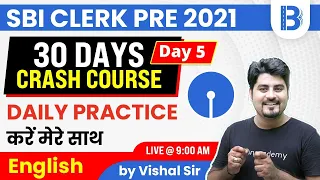 9:00 AM - SBI Clerk Pre 2021 | English by Vishal Parihar | 30 Days Crash Course | Day 5