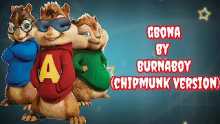 Burnaboy - Gbona (Chipmunk Version)