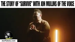 The Story of "Survive" with Jon Mullins of The Voice