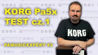 KORG Pa5x TEST cz. 1 -  Co nowego w najnowszym flagowcu serii PA? Czy wart jest swojej ceny?