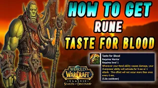 How To Get Taste for Blood Rune  | Warrior Phase 3 Rune Guide | WoW Classic Season of Discovery