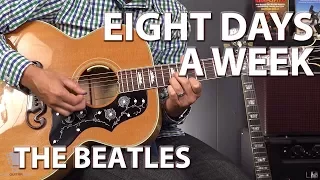 Eight Days a Week by The Beatles - Easy Beginner Guitar Lesson