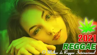 Música Reggae 2021 - O Melhor do Reggae Internacional -  Reggae Remix 2021 #12