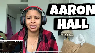 AARON HALL “ I miss you “ Reaction