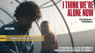 I Think We're Alone Now Official Trailer (2018) - Peter Dinklage, Elle Fanning