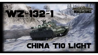 Let's Play World of Tanks | WZ-132-1 | Neuer chinesischer T10 Light [ Gameplay - German - Deutsch ]