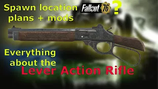 Fallout 76 lever action rifle location+plan+mods