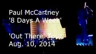 8 Days A Week -- Paul McCartney 8/10/14 - Dodger Stadium