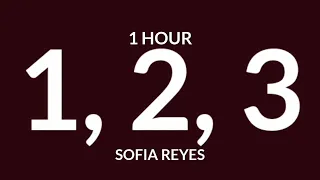 Sofia Reyes - 1, 2, 3 (sped up) [1 Hour] ft. Jason Derulo & De La Ghetto | hola comment allez vous