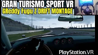 Gran Turismo Sport VR Drift Gameplay : GReddy Fugu Z [Logitech G29+PSVR]