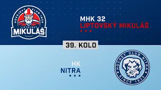 39. kolo MHK 32 Liptovský Mikuláš - HK Nitra HIGHLIGHTS