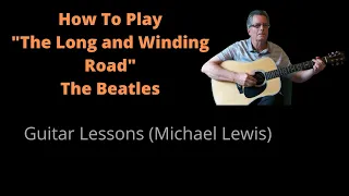 How To Play | The Long and Winding Road | The Beatles