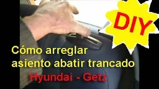 Como arreglar asiento abatir trancado   Hyundai Getz