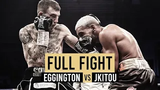 FULL FIGHT | Sam Eggington vs Bilel Jkitou | 2021 Fight Of The Year!