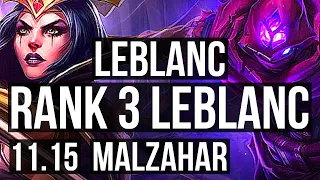 LEBLANC vs MALZAHAR (MID) | Rank 4, Rank 3 LeBlanc, 6/1/4 | JP Challenger | v11.15