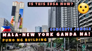 Towering Skyscrapers Rising Along EDSA! Mala-Concrete Jungle na! 🇵🇭