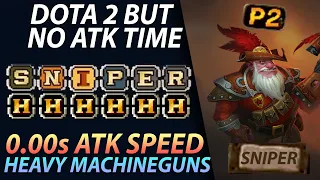 Dota 2 But 0.00s Attack Speed