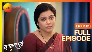 अश्विनीने रजतला का मारलं? | Tu Chaal Pudha | Full Ep 189 | Zee Marathi | Deepa Parab