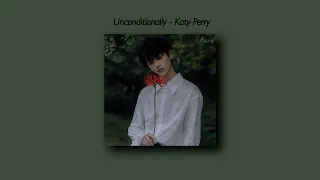 Unconditionally - Katy Perry [Tiktok Version] (Slowed And Reverb + Underwater) Lyrics