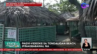 Pagvi-videoke sa Tondaligan Beach, ipinagbabawal na | SONA
