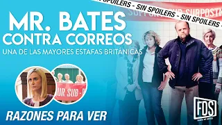 Análisis y comentarios SIN SPOILERS de 'Mr. Bates contra Correos' en Movistar Plus+