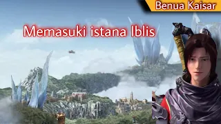 Battle Through The Heavens l Benua Kaisar episode 13