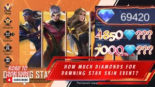 HOW MUCH 💎/DIAMONDS FOR ALL HERO/DAWNING STAR SKINS IN DAWNING STARS DRAWS EVENT | MLBB