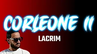 Lacrim - Corleone II (Lyrics/Paroles)