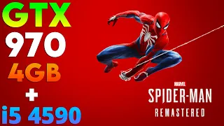 Marvel Spider Man Remastered Test On GTX 970 | i5 4590 + GTX 970 4GB