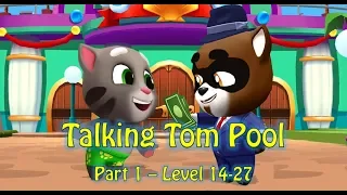 Talking Tom Pool Gameplay Part 2 – Level 14-27 (iOS Android)