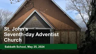 25-05-2024 St. John's NL Seventh-day Adventist Church Sabbath School