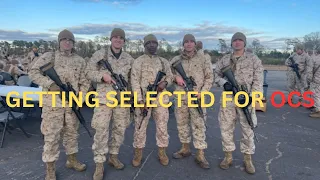 How to get selected for Marine Corps Officer Candidates School (How do I get selected for USMC OCS?)