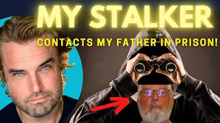 THE STALKER: My stalker re-emerges w/ a disturbing email after she contacts my father in prison.
